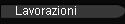 Lavorazioni
