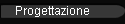 Progettazione